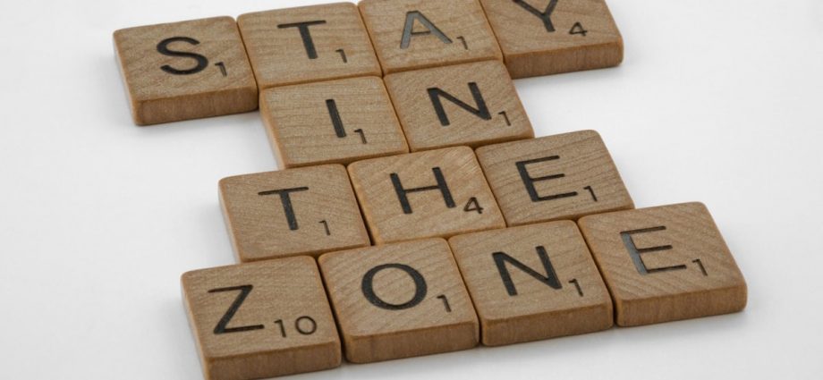Stay in the zone